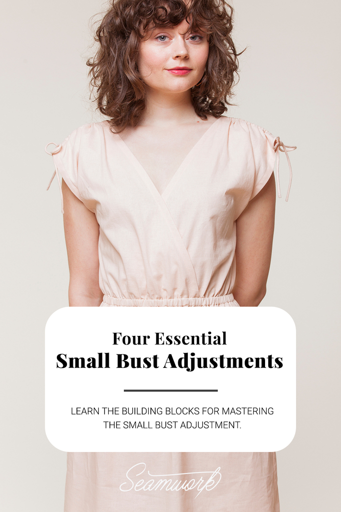 Four Essential Small Bust Adjustments